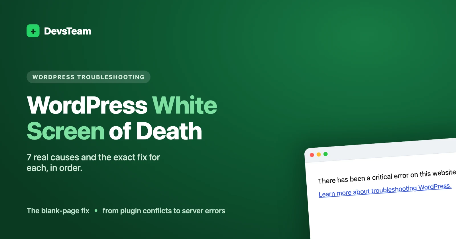 WordPress White Screen of Death: 7 Causes and How to Fix Each